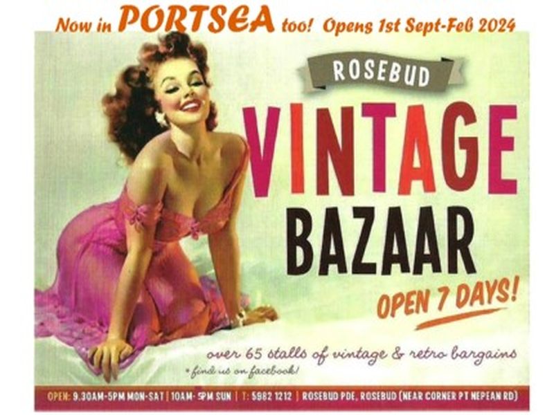 Rosebud  and Portsea Vintage Bazaars